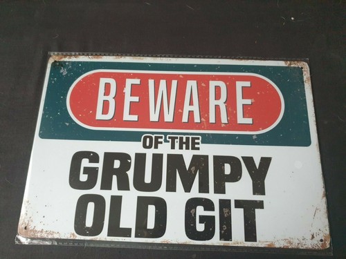 Beware the grumpy - beware, old