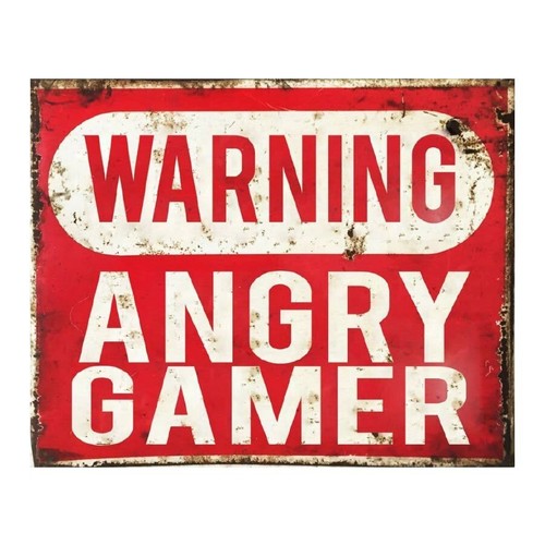 Warning angry gamer metal - warning,