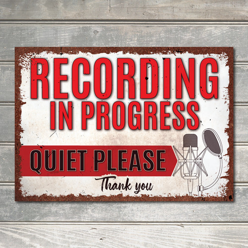 Quiet recording studio sign - quiet,