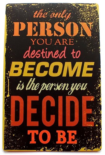 You are destined become - to,