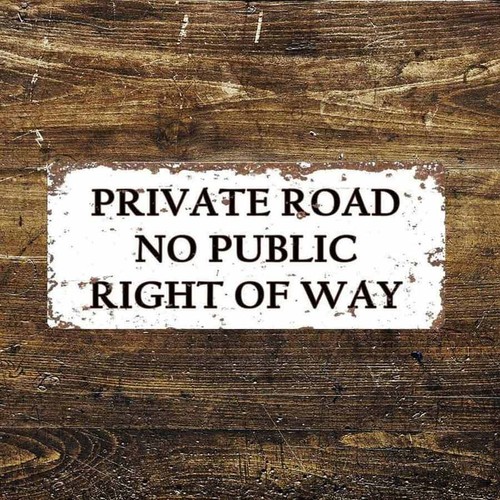 Private road public right - no,