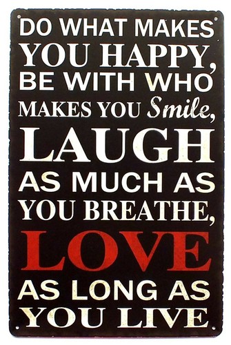What makes you happy - makes,