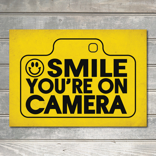 Smile you camera cctv - you're, on