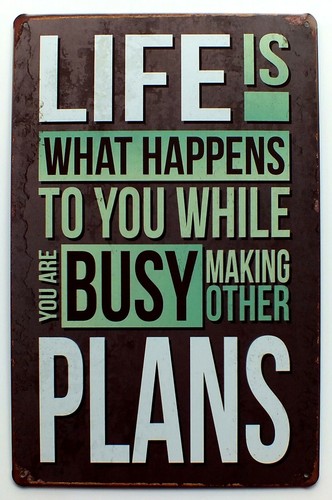 Life what happens - life, is